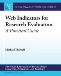 Enlarge image Cover: Web Indicators for Research Evaluation - Morgan and Claypool Life Sciences