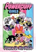 Cover: Powerpuff Girls: Power Up My Mojo - IDW Publishing