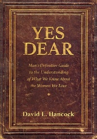 Enlarge image Cover: Yes Dear - Morgan James Publishing llc