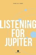 Cover: Listening for Jupiter - Baraka Books