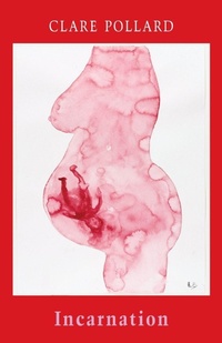 Enlarge image Cover: Incarnation - Bloodaxe Books Ltd