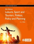 Cover: Leisure, Sport and Tourism, Politics, Policy and Planning - CABI Publishing