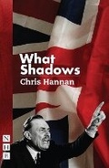 Cover: What Shadows - Nick Hern Books