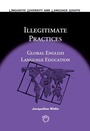 Cover: Illegitimate Practices - Multilingual Matters