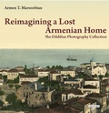 Cover: Reimagining a Lost Armenian Home - I.B. Tauris