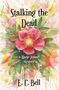 Cover: Stalking the Dead - Tyche Books Ltd.