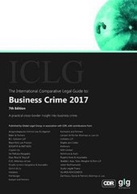 Enlarge image Cover: The International Comparative Legal Guide to: Business Crime 2017 - Global Legal Group Ltd