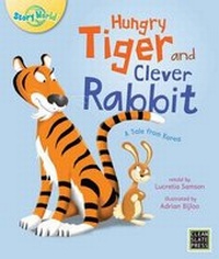 Enlarge image Cover: Hungry Tiger and Clever Rabbit - Clean Slate Press