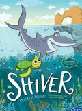 Cover: Shiver - Longtale Publishing Inc.