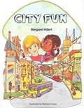 Cover: City Fun, Softcover, Beginning to Read - Modern Curriculum Press