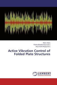 Enlarge image Cover: Active Vibration Control of Folded Plate Structures - LAP Lambert Academic Publishing