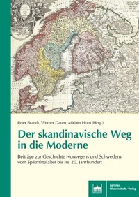 Abbildung von: Der skandinavische Weg in die Moderne - Berliner Wissenschafts-Verlag