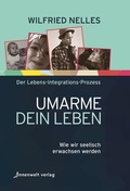 Cover: Umarme dein Leben - Innenwelt Verlag
