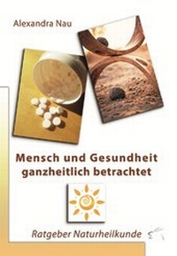 Abbildung von: Mensch und Gesundheit ganzheitlich betrachtet - Edition Paashaas Verlag EPV