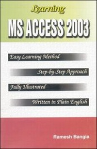 Abbildung von: Learning MS Access 2003 - Khanna Publishing House