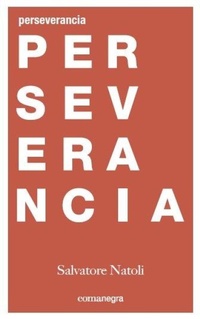 Enlarge image Cover: Perseverancia - Editorial Comanegra S.L.