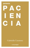 Cover: Paciencia - Editorial Comanegra S.L.