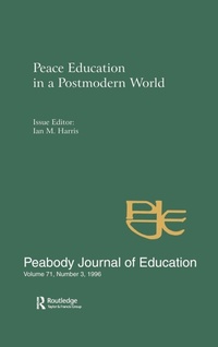 Enlarge image Cover: Peace Education in a Postmodern World - Routledge