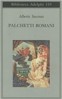 Abbildung von: Palchetti romani - Biblioteca Adelphi;Adelphi