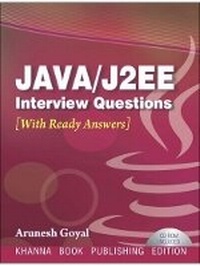 Enlarge image Cover: Interview Questions with Java/J2EE - Khanna Publishing House