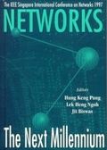 Cover: Networks: The Next Millennium - Proceedings Of Singapore International Conference On Networks 1997 - World Scientific Publishing Co Pte Ltd