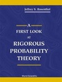 Cover: First Look At Rigorous Probability Theory, A - World Scientific Publishing Co Pte Ltd