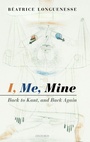 Cover: I, Me, Mine - Oxford University Press