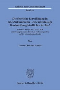 Abbildung von: Die elterliche Einwilligung in eine Zirkumzision - eine unzulässige Beschneidung kindlicher Rechte? - fibre