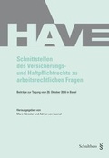 Cover: Schnittstellen des Versicherungs- und Haftpflichtrechts zu arbeitsrechtlichen Fragen - Schulthess Juristische Medien