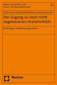Abbildung von: Der Zugang zu noch nicht zugelassenen Arzneimitteln - Nomos