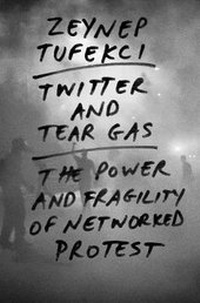 Abbildung von: Twitter and Tear Gas - Yale University Press