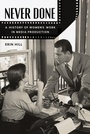Cover: Never Done - Rutgers University Press