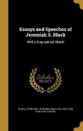 Cover: Essays and Speeches of Jeremiah S. Black - Wentworth Press