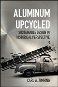 Cover: Aluminum Upcycled - Johns Hopkins University Press