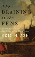 Cover: The Draining of the Fens - Johns Hopkins University Press