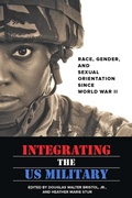 Cover: Integrating the US Military - Johns Hopkins University Press