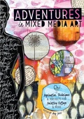Cover: Adventures in Mixed Media Art - North Light Books
