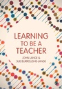 Cover: Learning to be a Teacher - SAGE Publications Ltd