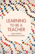 Cover: Learning to be a Teacher - SAGE Publications Ltd