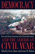 Cover: Democracy and the American Civil War - The Kent State University Press