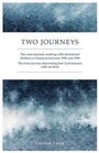 Cover: Two Journeys - Grosvenor House Publishing Ltd