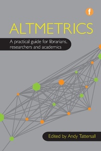 Enlarge image Cover: Altmetrics - Facet Publishing