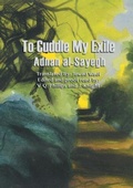 Cover: To Cuddle My Exile - Valley Press
