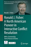 Cover: Ronald J. Fisher: A North American Pioneer in Interactive Conflict Resolution - Springer