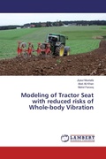 Cover: Modeling of Tractor Seat with reduced risks of Whole-body Vibration - LAP Lambert Academic Publishing