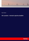 Cover: Die Lusiaden - Heroisch-episches Gedicht - Hansebooks