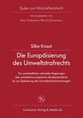 Abbildung von: Die Europäisierung des Umweltstrafrechts - Centaurus Verlag & Media
