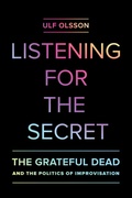 Cover: Listening for the Secret - University of California Press