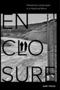 Enlarge image Cover: Enclosure - University of California Press