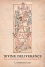 Bild: Divine Deliverance - University of California Press